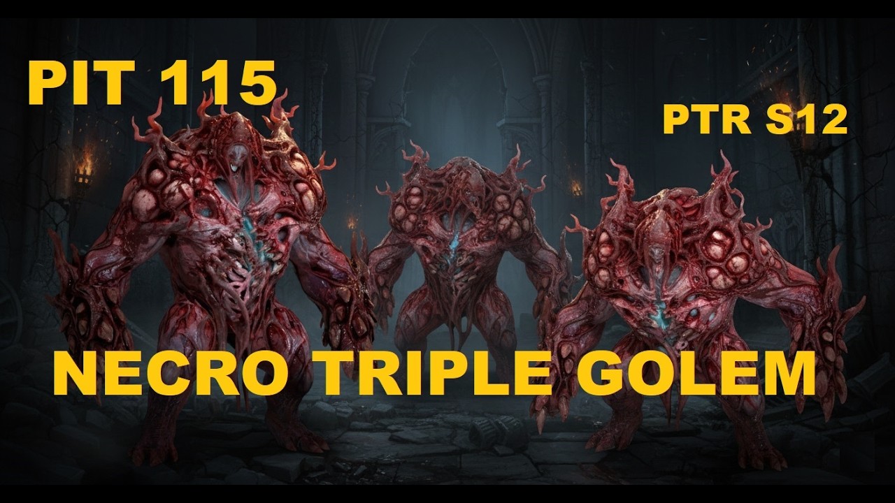 Diablo 4 Necromancer Triple Golem Build  PIT 115 Season 12 PTR (FULL RUN)