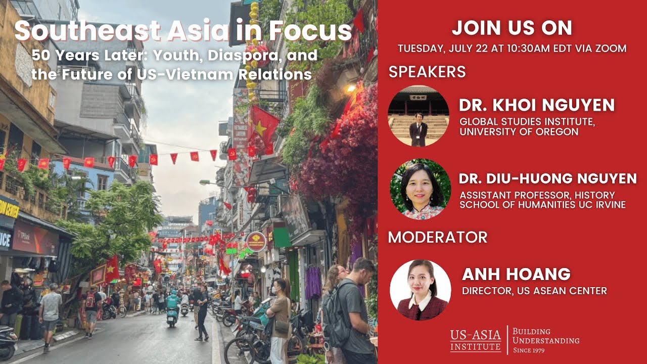 50 Years Later: Youth, Diaspora, and the Future of US-Vietnam Relations