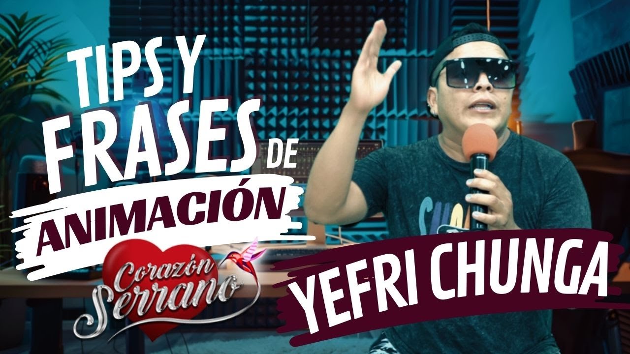 🎤Consejos y Frases Clave para Dominar el Escenario y Encender al Público🎉 YEFRI CHUNGA