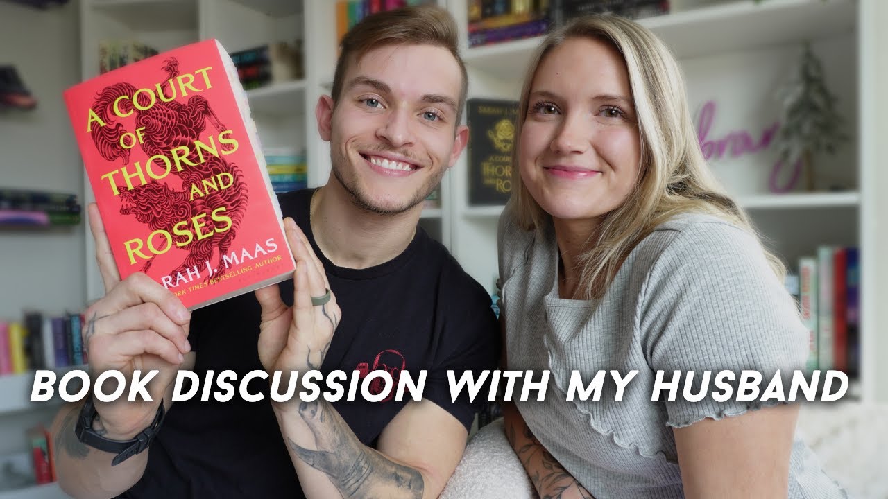 I Made My Husband Read ACOTAR