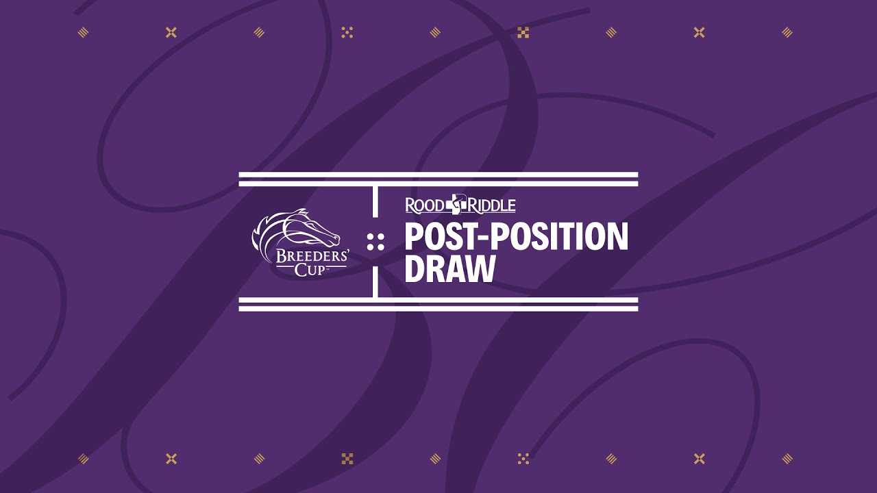 2025 Rood & Riddle Breeders&rsquo; Cup Post Position Draw