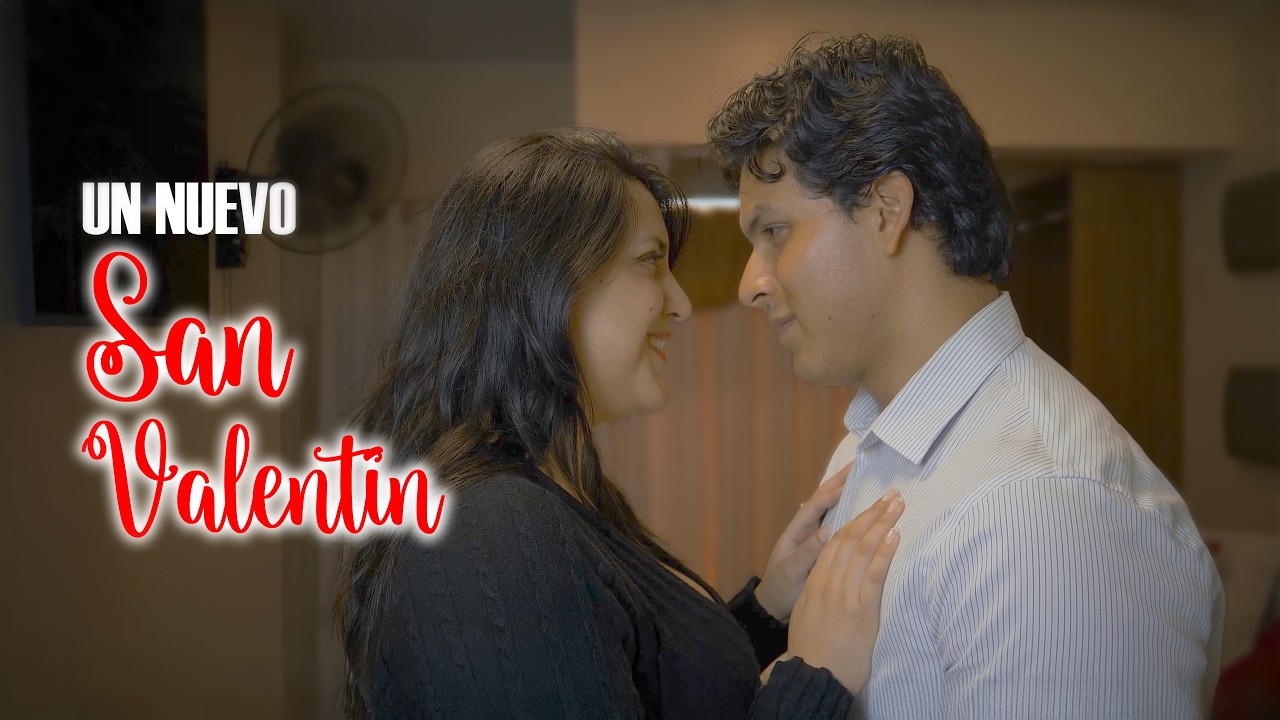 #CORTO | UN NUEVO SAN VALENTÍN