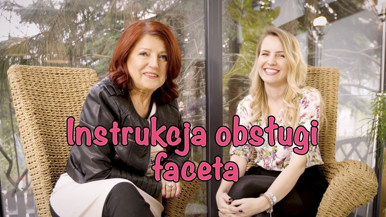 Instrukcja obsługi faceta - rozmowa z Anią Szlęzak