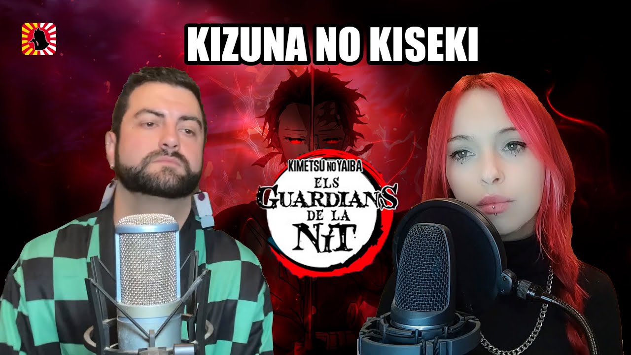 Kimetsu no Yaiba OP 4 - Kizuna no Kiseki (Jerry Brown ft. @vidixuela  - Cover Català)