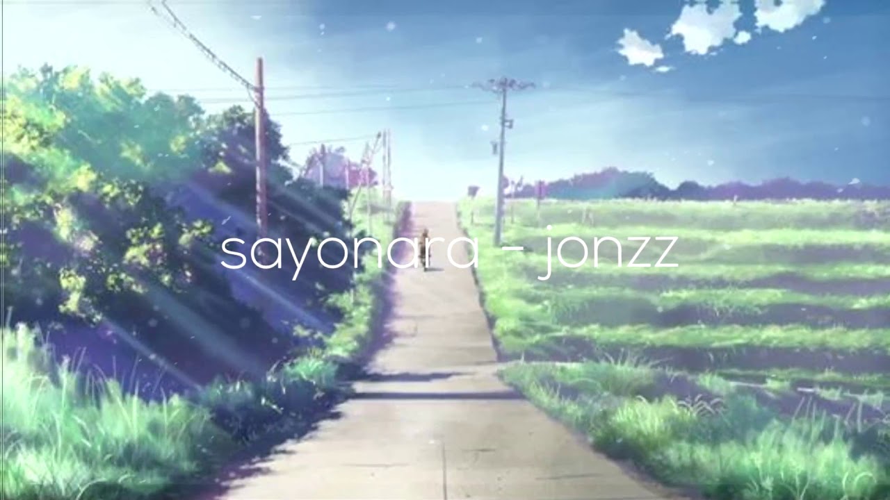 sayonara - jonzz (Lofi Composition)