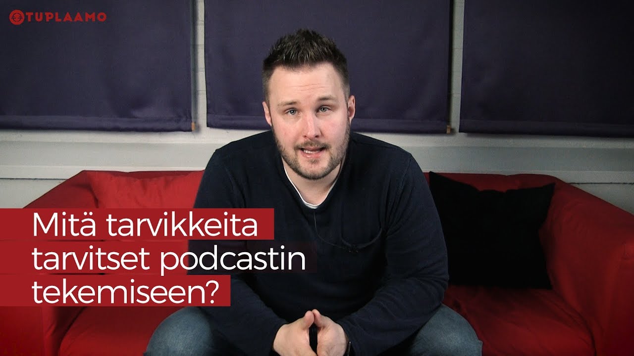 Mitä tarvikkeita tarvitset podcastin tekemiseen? 🎧🎙