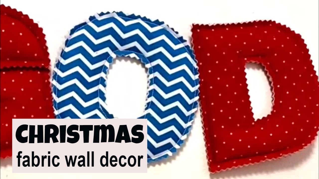 Christmas fabric letters wall decor. Easy DIY sewing project for beginners