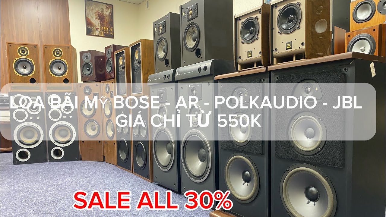 Loa Bãi Mỹ Giá Chỉ Từ 550k | Loa Ar | Loa Bose | Loa JBL | Loa Bãi Châu Âu | Loa Nhật Bãi | Loa Bãi