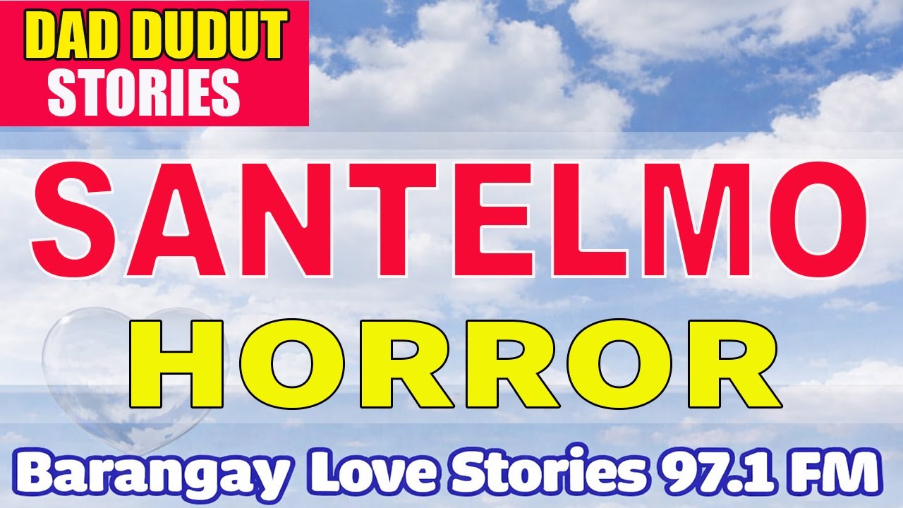 SANTELMO _ JAYRON _ PAPA DUDUT STORIES HORROR