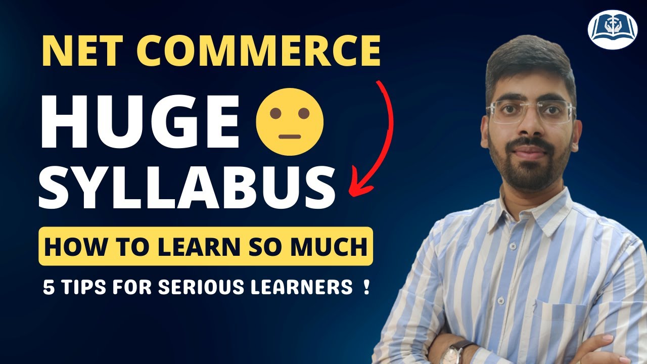 Learning Tips for Serious Aspirants | UGC NET Commerce | Management | How to Cover Huge Syllabus