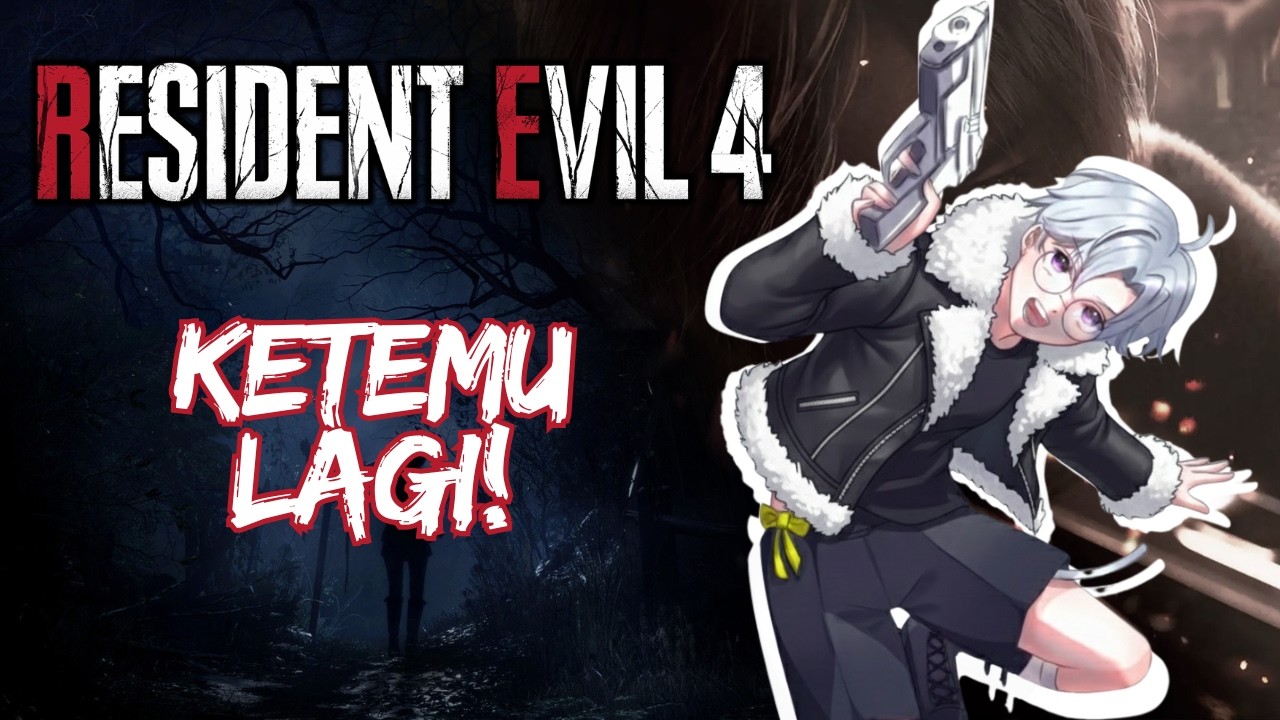 [ RESIDENT EVIL 4 REMAKE ] ''DIA LAGI''
