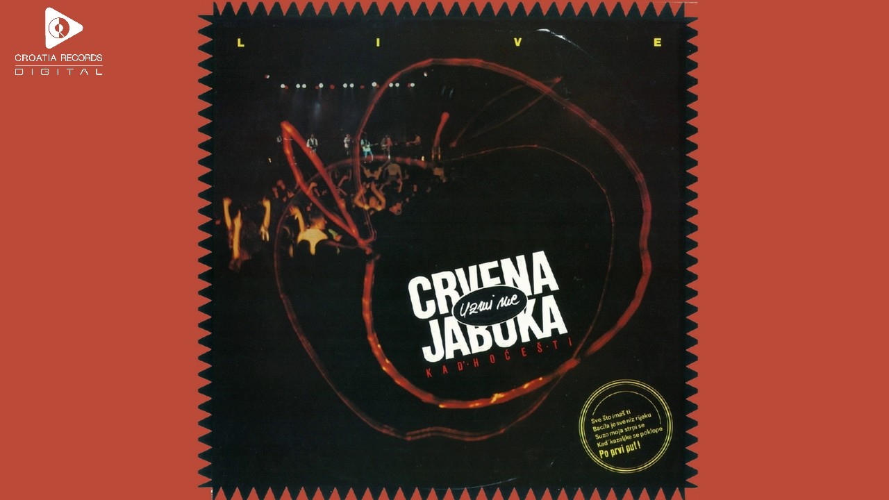 CRVENA JABUKA ‎– UZMI ME (KAD HOĆEŠ TI) LIVE