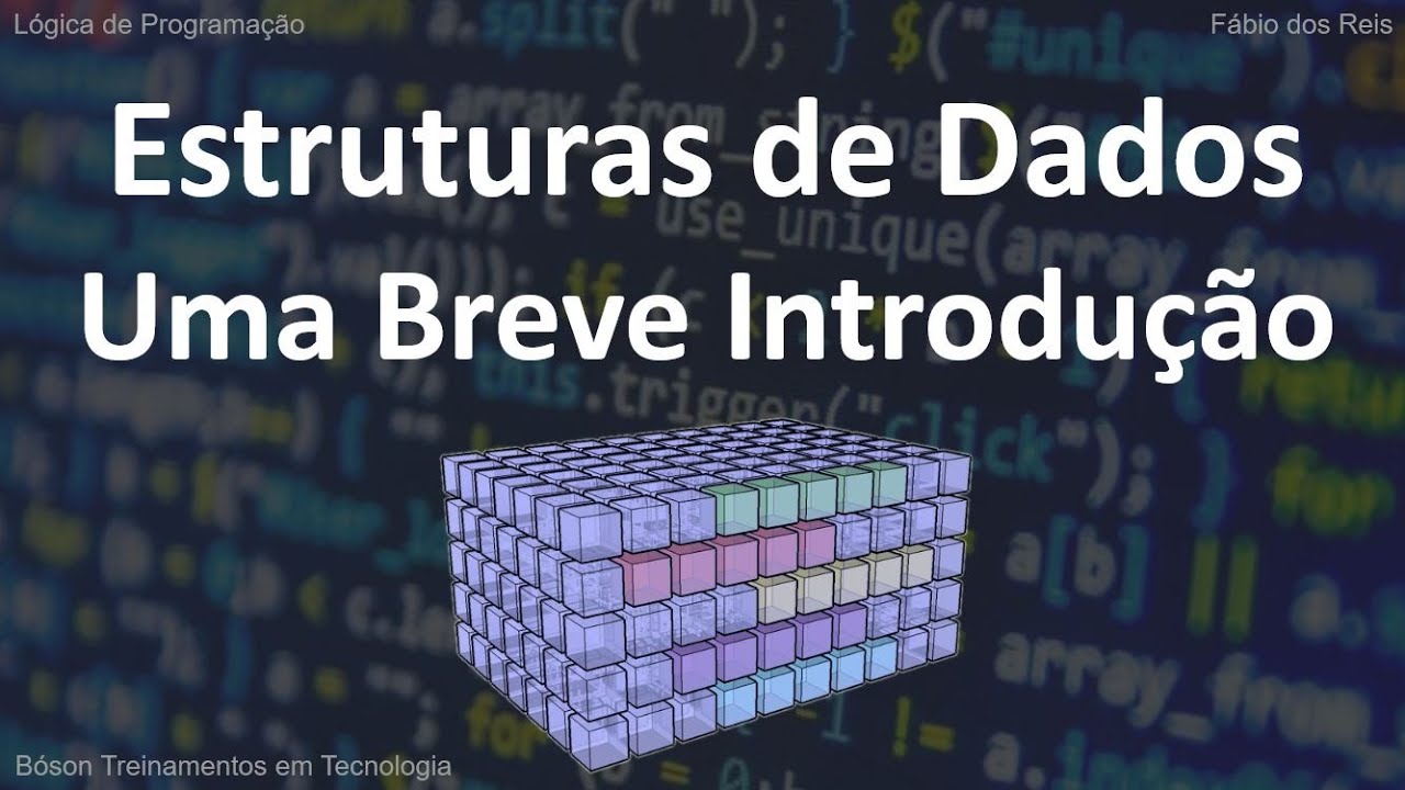 Estruturas de Dados - Introdução para Lógica de Programação