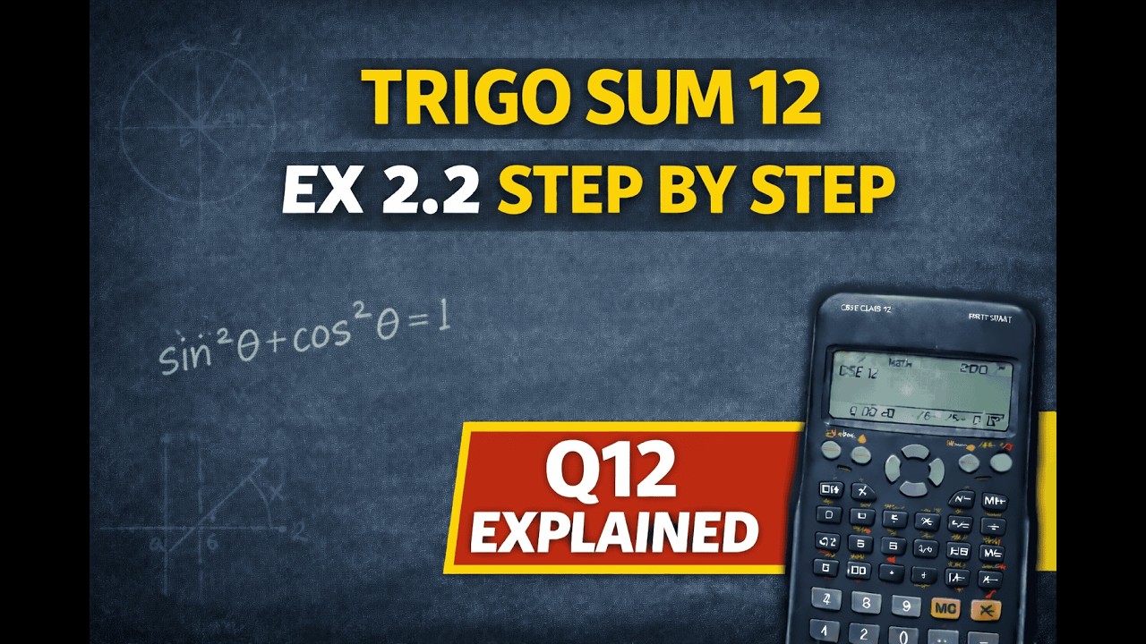 CBSE Class 12 Maths | Chapter 2 Trigonometric Functions | Ex 2.2 Sum 12 | Tamil Explanation