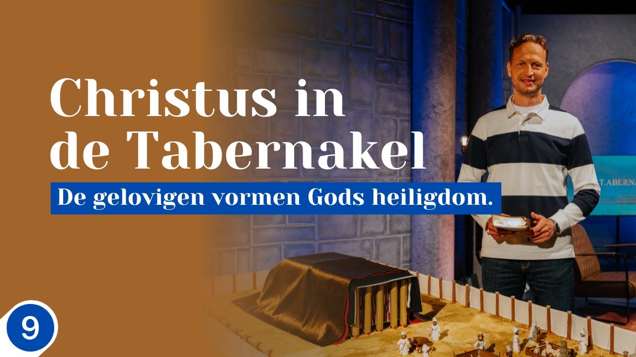 9 | Christus in de Tabernakel | De gelovigen vormen Gods heiligdom | Jacques Brunt