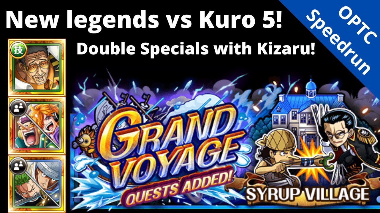 DEX/Shooter has so many new legs for GV Kuro lv 5! Kizaru enables double special! OPTC Grand Voyage