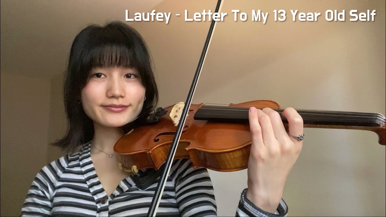 Laufey – Letter To My 13 Year Old Self | Violin Cover with Notes
