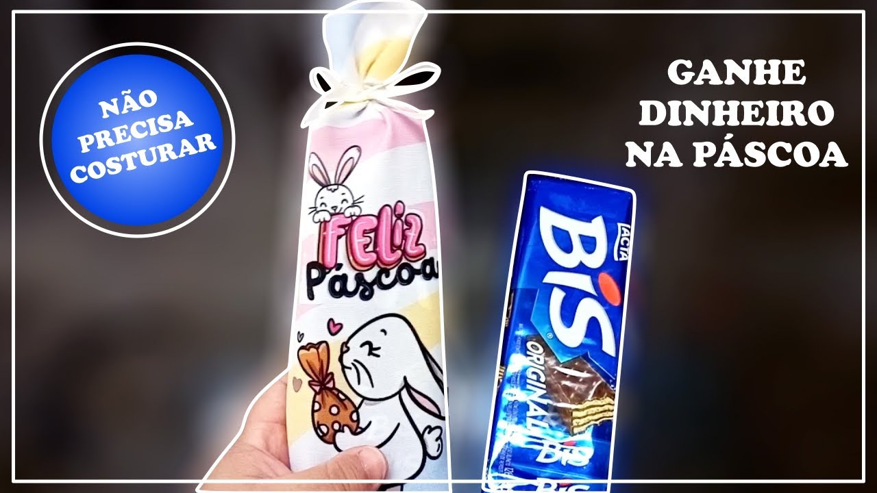 COMO FAZER SAQUINHO DE BIS SEM MÁQUINA DE COSTURA - FAÇA E VENDA - COMO GANHAR DINHEIRO NA PÁSCOA