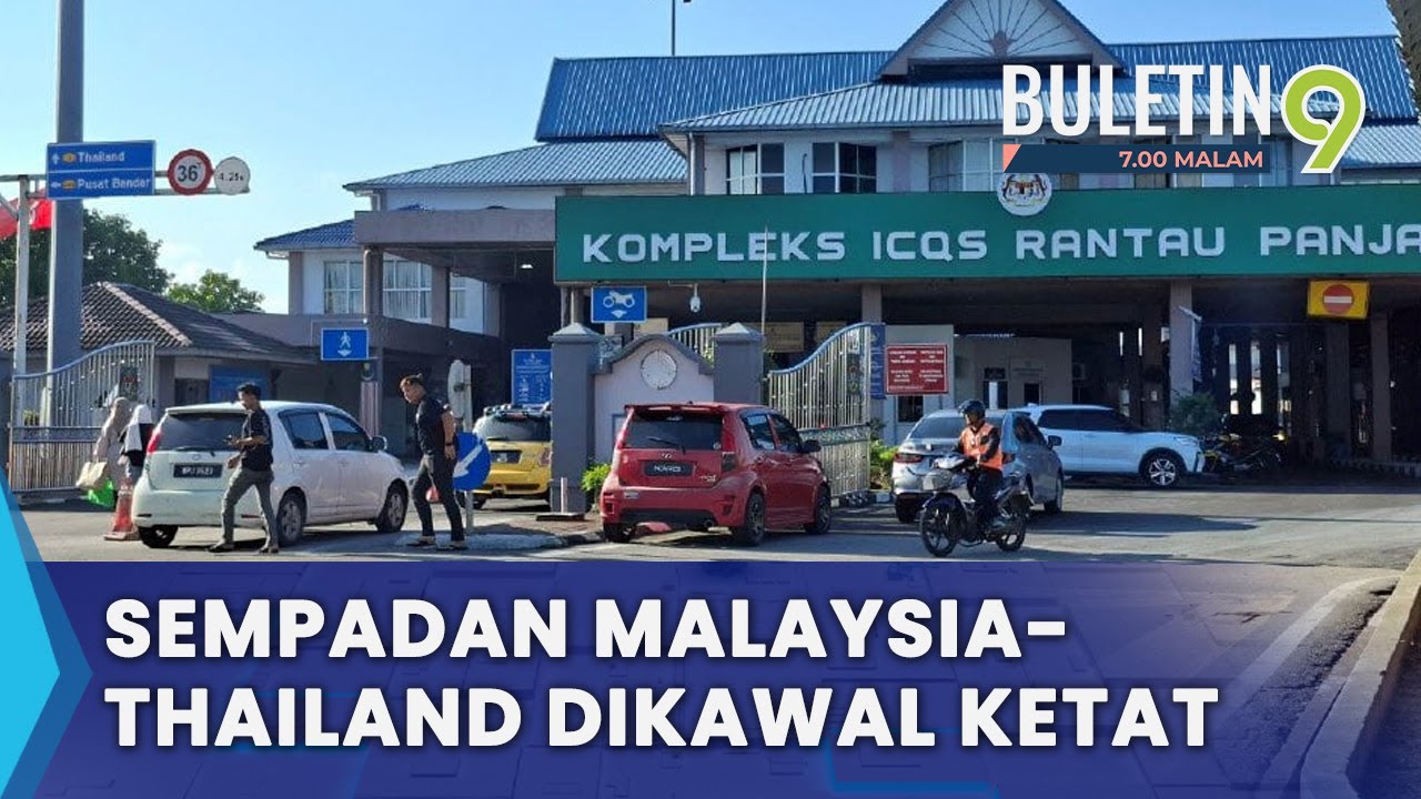 Virus Nipah: Semua Pengembara Pintu Masuk Sempadan Kelantan Jalani Saringan (B9)
