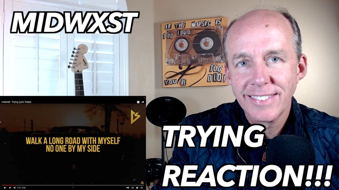 PSYCHOTHERAPIST REACTS to Midwxst- Trying