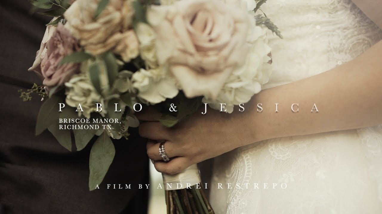 Pablo + Jessica  | Briscoe Manor | Texas Wedding Video