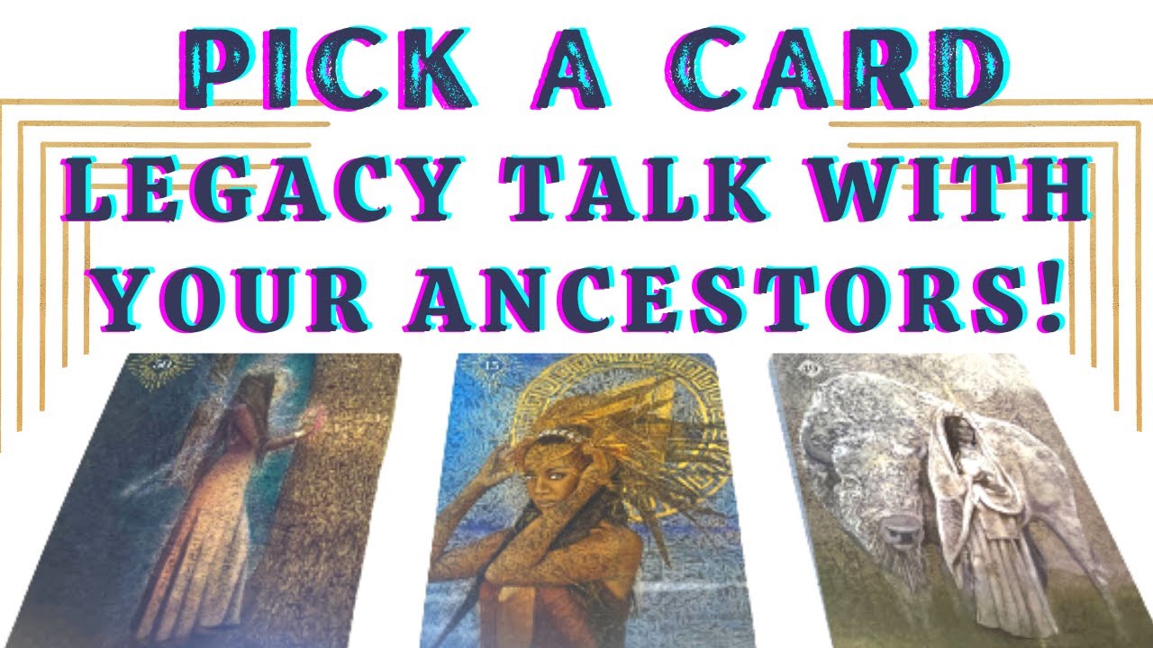 🔑Pick A Card🔑Legacy Talk with Your Ancestors! Lineage Family Generational Wealth Love Guidance Time