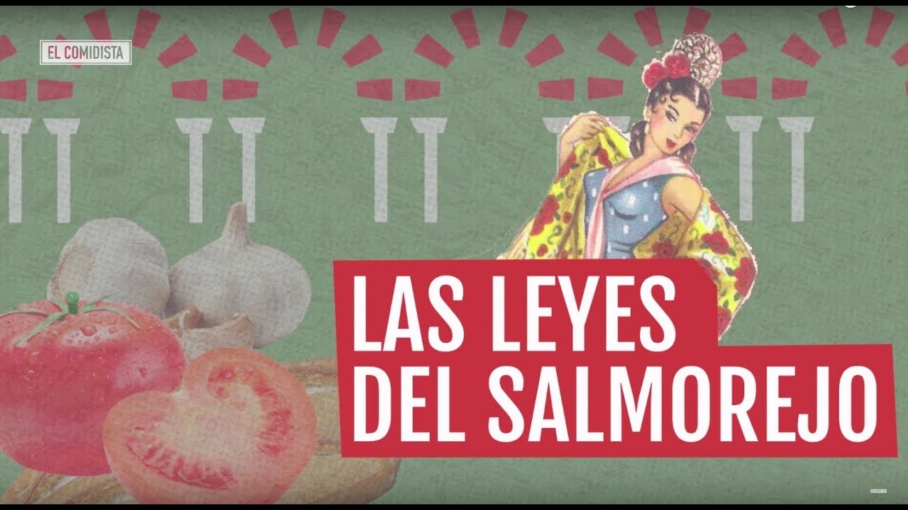EL COMIDISTA | Los mandamientos del SALMOREJO