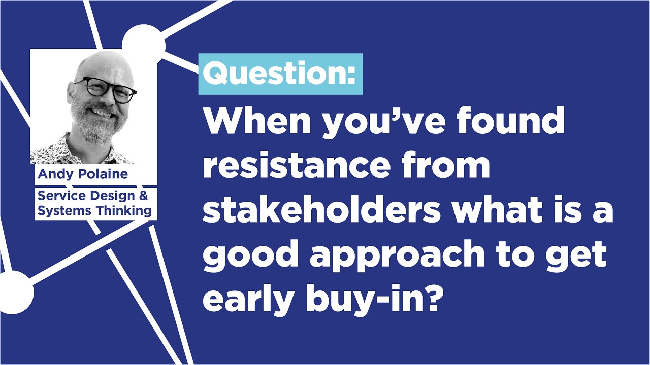 Promoting early stakeholder buy-in