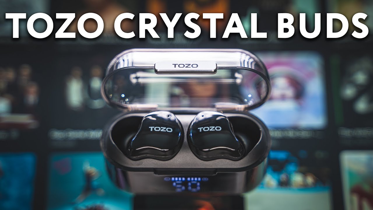 Обзор наушников Tozo Crystal Buds | Доступные наушники с уникальными функциями
