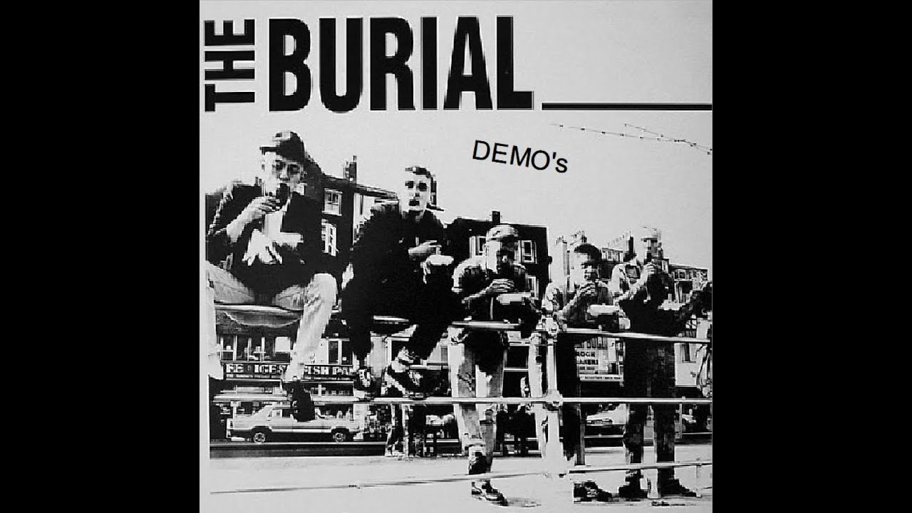 BURIAL : Demos 1983/84 : UK Punk Demos