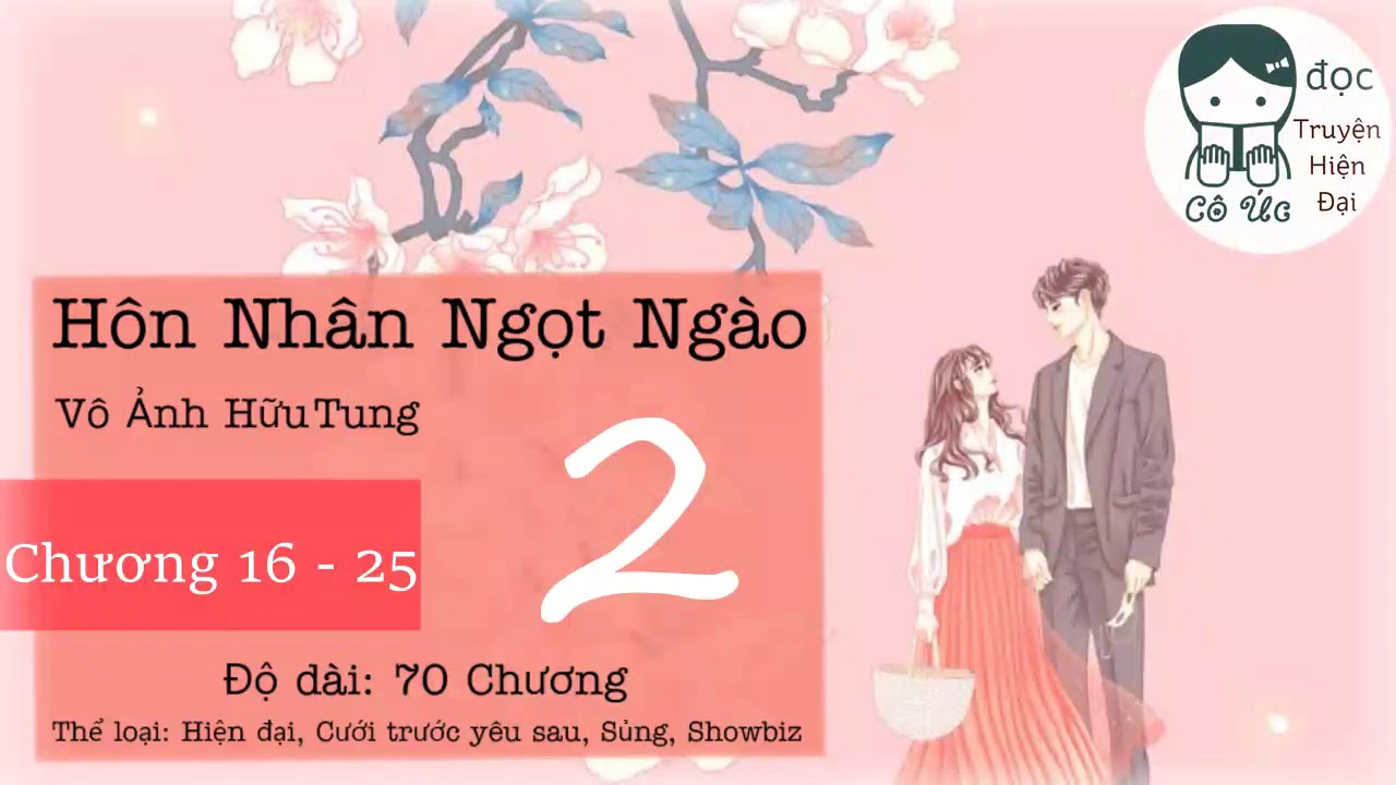 PHẦN 2｜Hôn Nhân Ngọt Ngào｜Cưới trước yêu sau, Showbiz