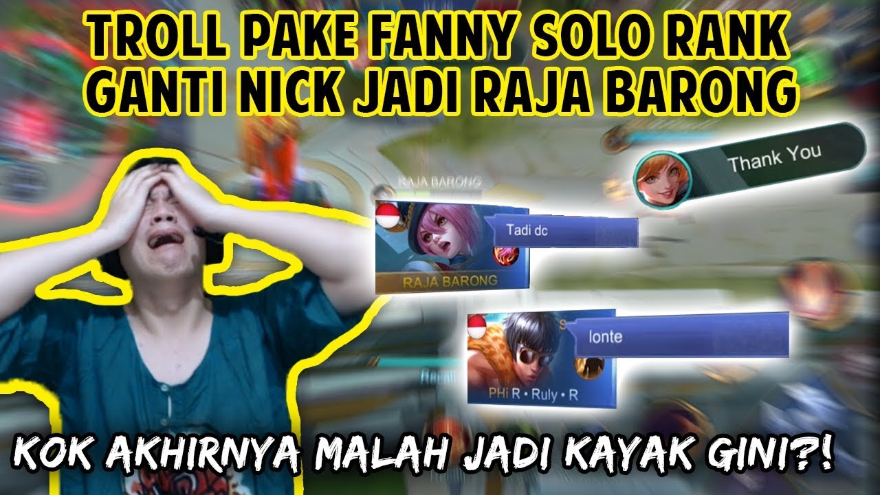 NYAMAR JADI RAJA BARONG, LANGSUNG TROLL PAKE FANNY DI SOLO RANK. TAPI KOK AKHIRNYA MALAH JADI GINI?!