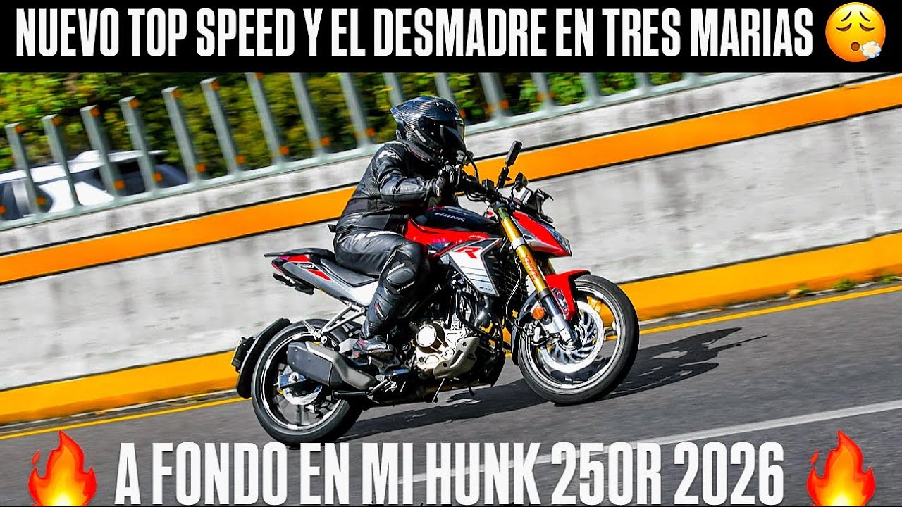 SUBIENDO A FONDO A 3 MARIAS EN MI HERO HUNK 250R 2026🔥😱NUEVO TOP SPEED😍🏍️LA BANDA BIKER ESTÁ LOCA✅
