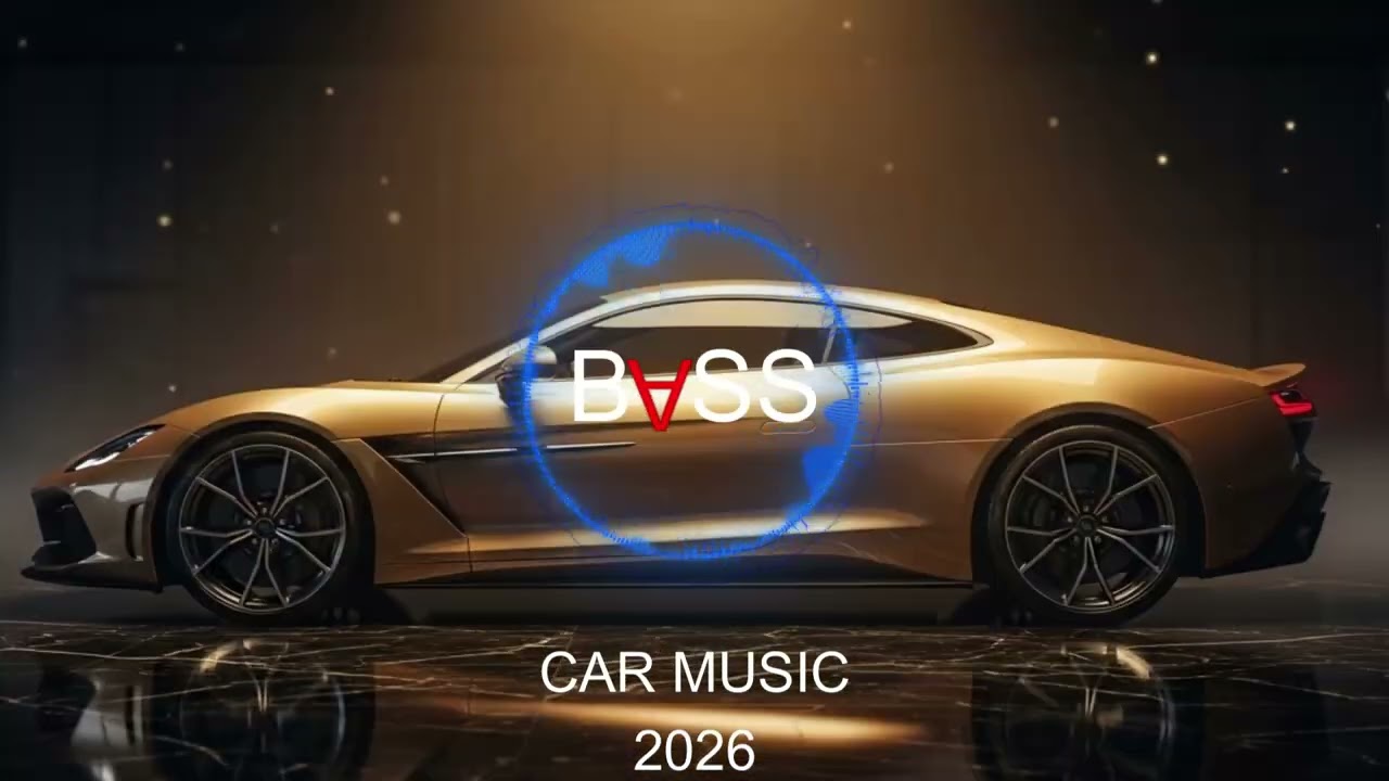 CAR MUSIC 2026 🎶 Club Banger EDM Remix 🔥 Super Bass | Night Drive 😎