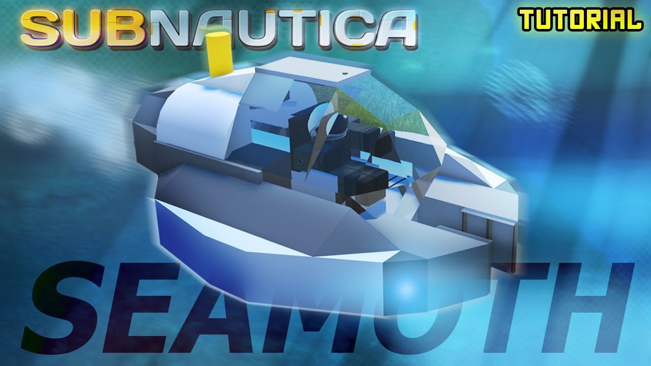 Seamoth (Subnautica) | Plane Crazy - Tutorial
