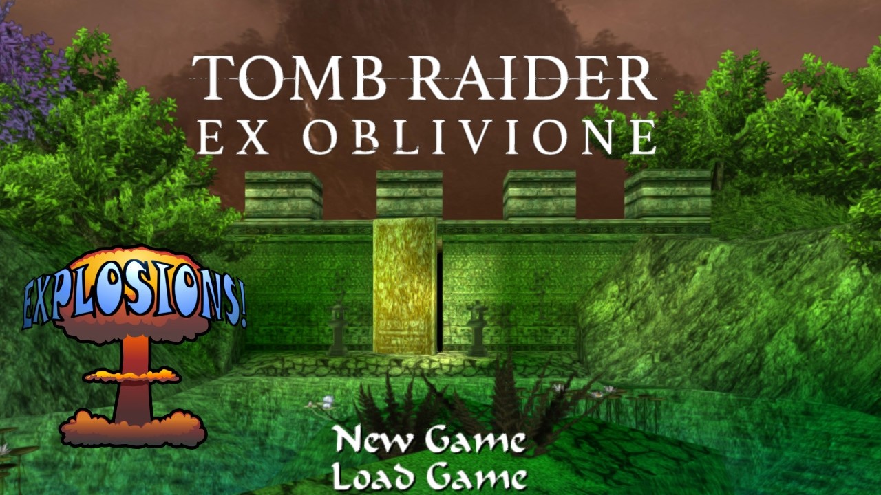Ex Oblivione (TRLE by Naltharion) ~ Explosions! 368