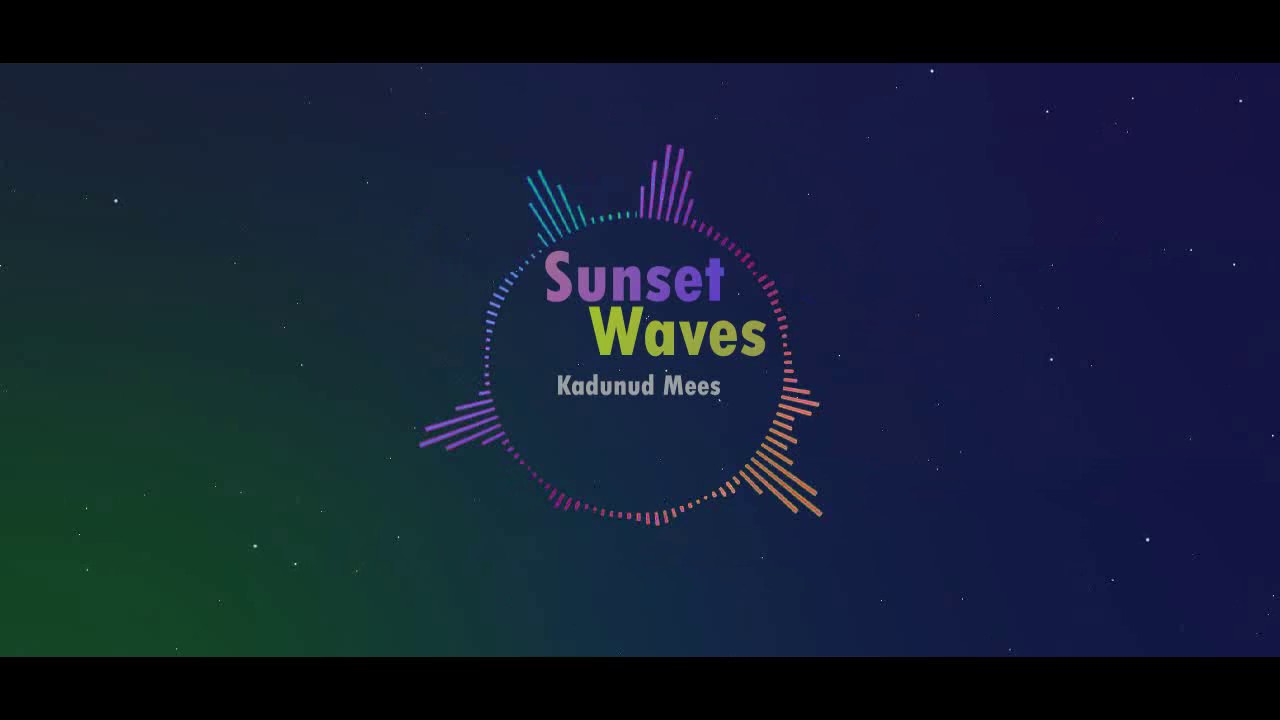 Sunset Waves - Kadunud Mees