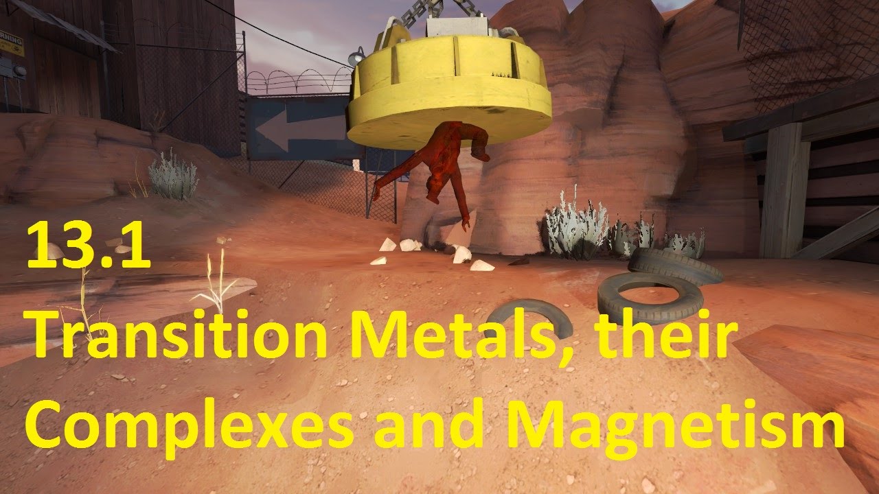 13.1  Transition Metals, their Complexes and Magnetism [HL IB Chemistry]