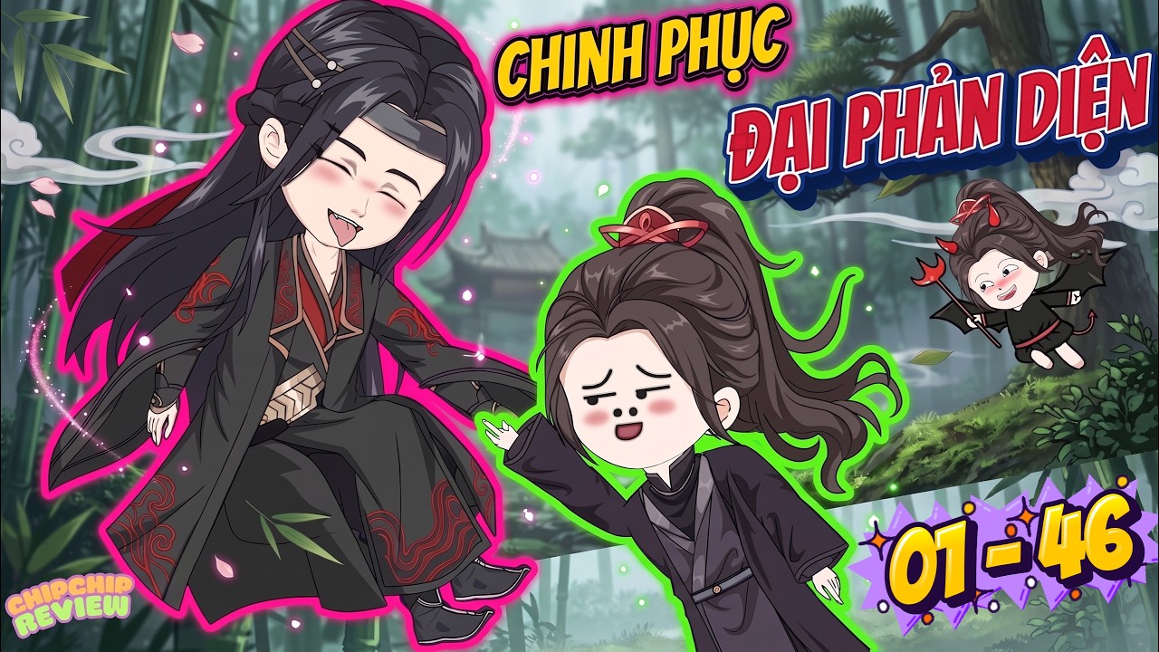 Mỏ Hỗn Xuy&ecirc;n Kh&ocirc;ng C&ugrave;ng Hệ Thống Chinh Phục Đại Phản Diện | Tập D&agrave;i 01- 46 |ChipChip Review