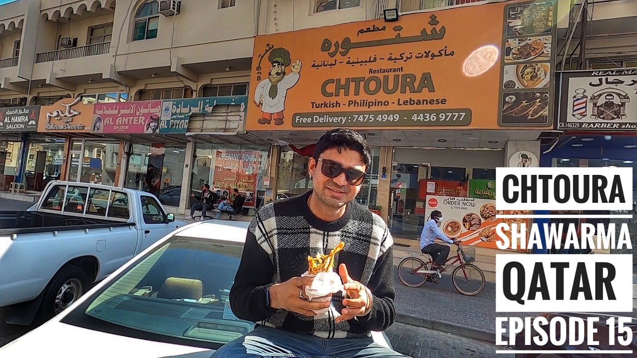 CHTOURA SHAWARMA QATAR| Episode 15| Best Shawarma Qatar| QATAR STREET FOOD
