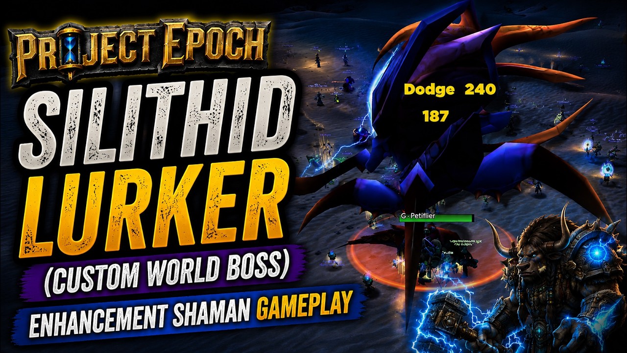 Project Epoch &ndash; Silithid Lurker (Custom World Boss) | Enhancement Shaman Gameplay