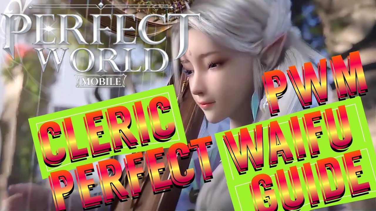 ULTIMATE CLERIC CLASS GUIDE! PERFECT WORLD MOBILE! 😎 DEMON AND SAGE SKILLS ! BEST PVP / PVE CLASS ?