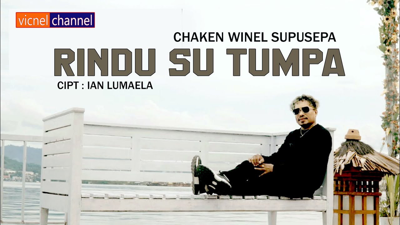 Ambon Terbaru 2025 I Rindu Su Tumpa - Chaken Winel Supusepa ( Official Video )