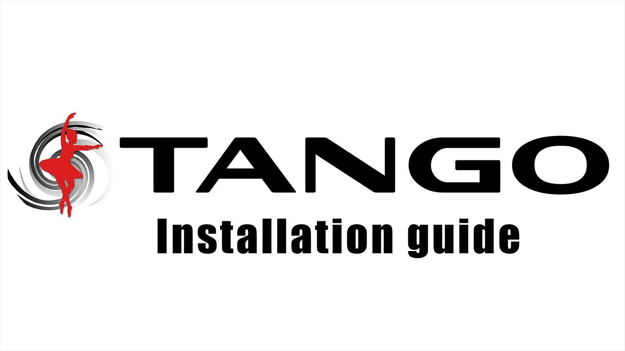 Tango Installation Guide