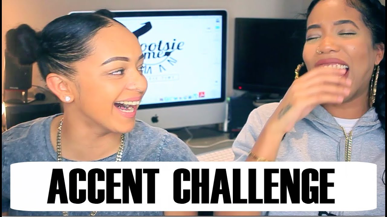 Accent Challenge Ft @Paigey_Cakey