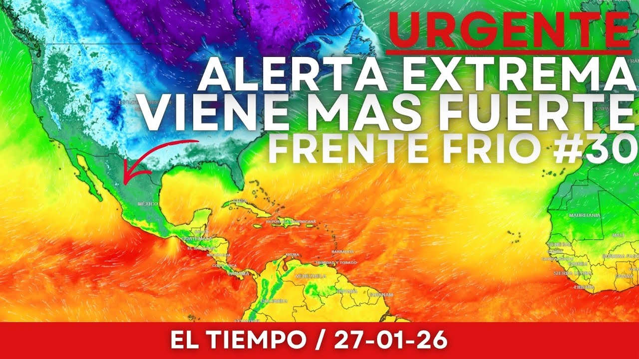 🔴URGENTE🔴FRENTE FRIO #30 Y EVENTO DEL NORTE EXTREMO CON LA LLEGADA DE OTRA TORMENTA INVERNAL