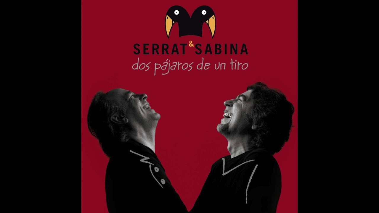 'Dos p&aacute;jaros de un tiro', disco completo de Serrat y Sabina