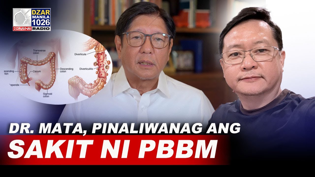 SAKIT ni PBBM, pinaliwanag ni Dr. Mata