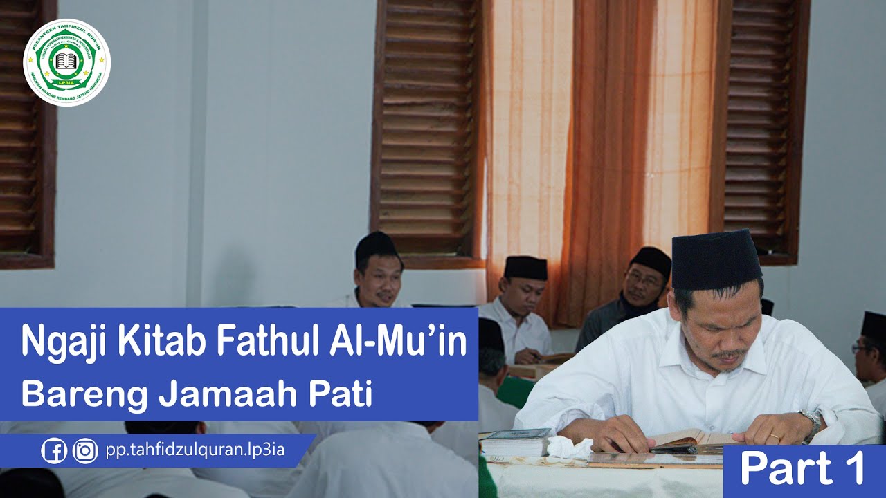 Ngaji Kitab Fathul Al-Mu'in Bareng Jamaah Pati || Part 1