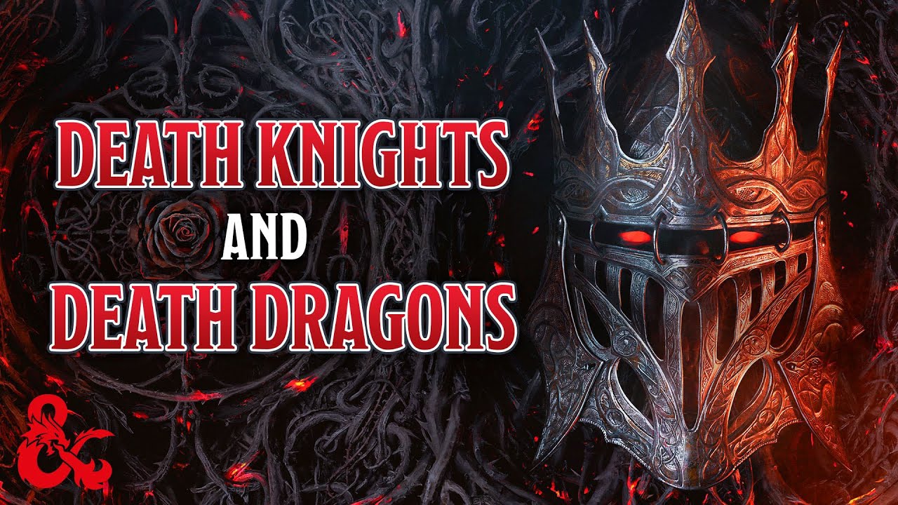 Lord Soth & Death Dragons | Dragonlance: Shadow of the Dragon Queen | D&D